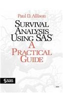 Survival Analysis Using SAS: A Practical Guide used book depot