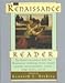 The Renaissance Reader Atchity, Kenneth J