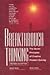 Breakthrough Thinking, Revised 2nd Edition: The Seven Priciples of Creative Problem Solving Nadler PhD, Gerald and Hibino PhD, Shozo