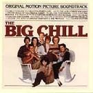 The Big Chill - Original Motion Picture Soundtrack Plus Additional Classics From the Era used book depot