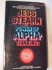 The Power of AlphaThinking: Miracle of the Mind Stearn, Jess