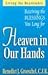 Heaven in Our Hands: Living the Beatitudes: Receiving the Blessings You Long For Groeschel CFR, Benedict J and Groeschel CFR, Fr Benedict