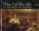 What Life Was Like In the Time of War and Peace: Imperial Russia AD 1696 - 1917
