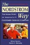 The Nordstrom Way: The Inside Story of Americas 1 Customer Service Company Spector, Robert and McCarthy, Patrick D
