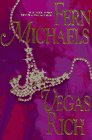 Vegas Rich Michaels, Fern