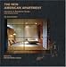 The New American Apartment: Innovations in Residential Design and Construction: 30 Case Studies
