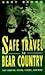 Safe Travel in Bear Country