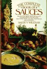 The Complete Book of Sauces Williams, Sallie Y