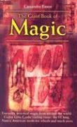 Giant Book of Magic: Everyday Practical Magic from Around the World: Gypsy Love Cards, the I Ching, Native American Medicine-wheels And Much More used book depot