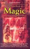 Giant Book of Magic: Everyday Practical Magic from Around the World: Gypsy Love Cards, the I Ching, Native American Medicinewheels And Much More Cassandra Eason