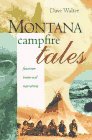 Montana Campfire Tales: Fourteen Historical Narratives used book depot