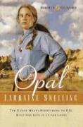 Opal Dakotah Treasures 3 [Paperback] Lauraine Snelling
