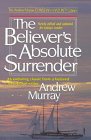 The Believer's Absolute Surrender used book depot