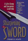Sharpening the Sword: A Call to Strong and Courageous Leadership used book depot