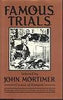 Famous Trials Mortimer, John Clifford