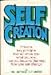Self Creation Weinberg, George H