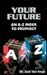 Your Future: An AZ Index to Prophecy [Paperback] Jack Van Impe