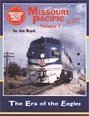 Missouri Pacific in Color, Vol. 1: The Era of the EAGLES used book depot