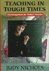Teaching in Tough Times: Encouragement for Today's Teacher used book depot