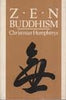 Zen Buddism [Paperback] Christmas Humphreys