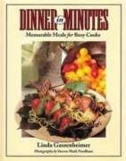 Dinner in Minutes: Memorable Meals for Busy Cooks used book depot