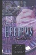 The Book of Hebrews: Christ is Greater (Volume 13) (21st Century Biblical Commentary Series) used book depot