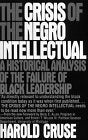 The Crisis of the Negro Intellectual by Harold Cruse (1984-06-03) used book depot