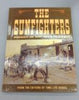 The Gunfighters Showdowns and shoot outs in the Old West Paul Trachtman and Time Life Books