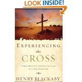 Experiencing the Cross; Your Greatest Opportunity for Victory Over Sin
