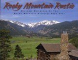Rocky Mountain Rustic: Historic Buildings of the Rocky Mountains National Park Area used book depot