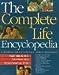 The Complete Life Encyclopedia: A Minirth Meier New Life Family Resource Minirth, Frank; Meier, Paul and Arterburn, Stephen