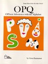 OPQ: Offbeat Adventures with the Alphabet used book depot