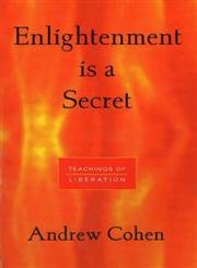 Enlightenment Is a Secret: Teachings of Liberations used book depot
