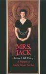 Mrs. Jack: A Biography of Isabella Stewart Gardner used book depot