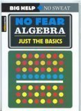 No Fear Algebra: Just the Basics (Spark Notes) used book depot
