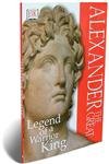 Alexander the Great : Legend of a Warrior King used book depot