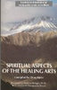 Spiritual Aspects of the Healing Arts Kunz, Dora