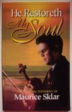 He Restoreth My Soul: The Personal Testimony Of Maurice Sklar used book depot