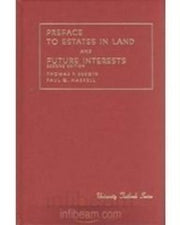 Bergin and Haskell's Preface to Estates in Land and Future Interests (University Treatise Series) used book depot