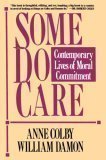 Some Do Care: Contemporary Lives of Moral Commitment used book depot