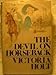 Devil on Horseback [Hardcover] Victoria Holt