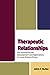 Therapeutic Relationships: The Tripartite Model: Development and Applications to Family Systems Theory [Paperback] Butler PhD, John F