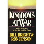 Kingdoms at War: Tactics for Victory in Nine Spiritual War Zones used book depot