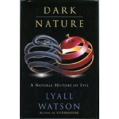 Dark Nature: A Natural History of Evil used book depot