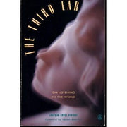 The Third Ear: On Listening to the World used book depot