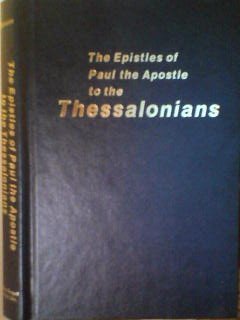 The Epistle of Paul the Apostle to the Thessalonians used book depot