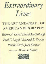 Extraordinary Lives, The Art and Craft of American Biography used book depot