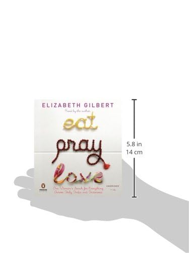 Eat, Pray, Love: One Woman's Search for Everything Across Italy, India and Indonesia used book depot