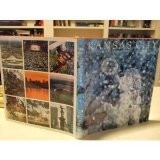 Kansas City;: An intimate portrait of the surprising city on the Missouri used book depot