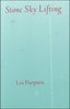 STONE SKY LIFTING OSU JOURNAL AWARD POETRY [Paperback] Lia Purpura